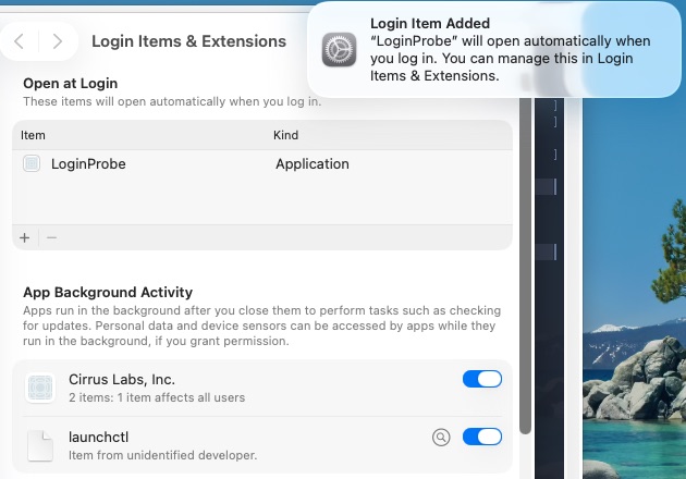 System Settings, Login Items and Extensions. Under Open at Login, LoginProbe is listed with Kind Application. A notification reads: Login Item Added. LoginProbe will open automatically when you log in. You can manage this in Login Items and Extensions.